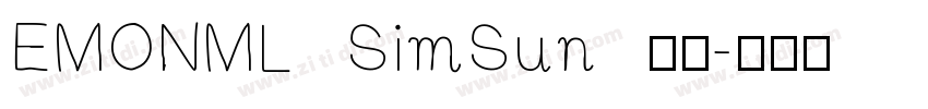 EMONML SimSun 常规字体转换
